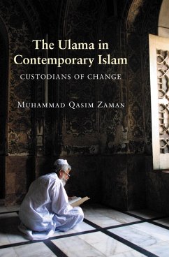 Ulama in Contemporary Islam (eBook, ePUB) - Zaman, Muhammad Qasim