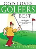 God Loves Golfers Best (eBook, ePUB)