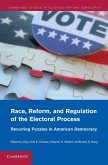 Race, Reform, and Regulation of the Electoral Process (eBook, ePUB)