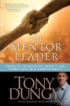 The Mentor Leader (eBook, ePUB) - Dungy, Tony