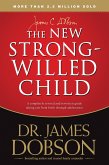 The New Strong-Willed Child (eBook, ePUB) The New Strong-Willed Child (eBook, ePUB)