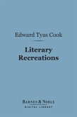 Literary Recreations (Barnes & Noble Digital Library) (eBook, ePUB)