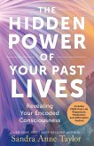 The Hidden Power of Your Past Lives (eBook, ePUB)