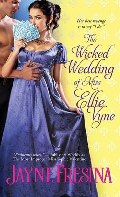 The Wicked Wedding of Miss Ellie Vyne (eBook, ePUB) - Fresina, Jayne
