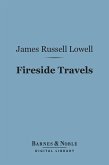 Fireside Travels (Barnes & Noble Digital Library) (eBook, ePUB)