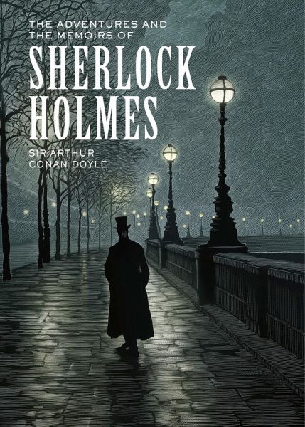 The Adventures and the Memoirs of Sherlock Holmes (eBook, ePUB)