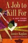 A Job to Kill For (eBook, ePUB) - Kaplan, Janice