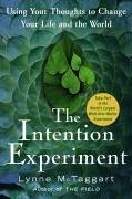 The Intention Experiment (eBook, ePUB) - McTaggart, Lynne