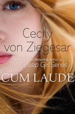 Cum Laude (eBook, ePUB) - Ziegesar, Cecily Von