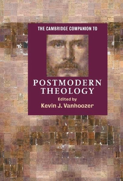 Cambridge Companion to Postmodern Theology (eBook, ePUB) Cambridge Companion to Postmodern Theology (eBook, ePUB)