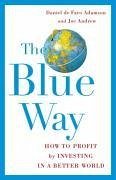 The Blue Way (eBook, ePUB) - Adamson, Daniel de Faro; Andrew, Joe