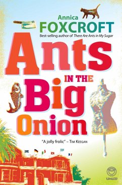 Ants in the Big Onion (eBook, ePUB) - Foxcroft, Annica