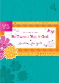 The One Year Be-Tween You and God (eBook, ePUB)