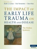 Impact of Early Life Trauma on Health and Disease (eBook, ePUB)
