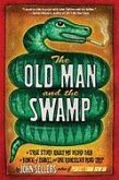The Old Man and the Swamp (eBook, ePUB)