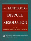 The Handbook of Dispute Resolution (eBook, ePUB)