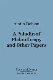 A Paladin of Philanthropy and Other Papers (Barnes & Noble Digital Library) (eBook, ePUB)