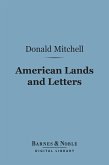 American Lands and Letters (Barnes & Noble Digital Library) (eBook, ePUB)