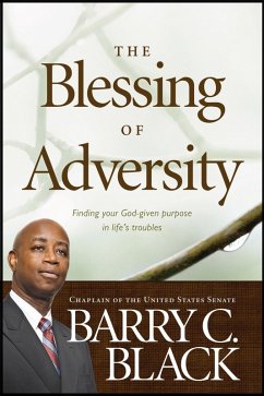 The Blessing of Adversity (eBook, ePUB) - Black, Barry C.