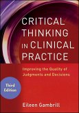 Critical Thinking in Clinical Practice (eBook, PDF)