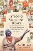 &quote;Strong Medicine&quote; Speaks (eBook, ePUB)