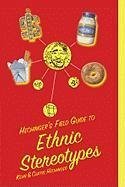 Cover Hechinger's Field Guide to Ethnic Stereotypes (eBook, ePUB)
