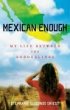 Mexican Enough (eBook, ePUB) - Bild 1
