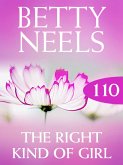 The Right Kind of Girl (Betty Neels Collection, Book 110) (eBook, ePUB)