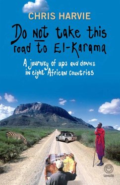 Do Not Take this Road to El-Karama (eBook, ePUB) - Harvie, Chris