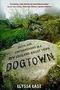 Dogtown (eBook, ePUB) - East, Elyssa