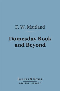 Domesday Book and Beyond (Barnes & Noble Digital Library) (eBook, ePUB) - Maitland, Frederic William