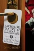 Bachelor Party Confidential (eBook, ePUB)
