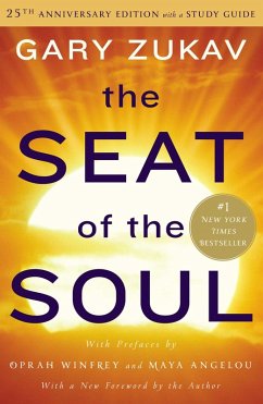 The Seat of the Soul (eBook, ePUB) - Zukav, Gary