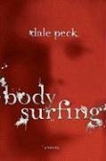 Body Surfing (eBook, ePUB) - Peck, Dale