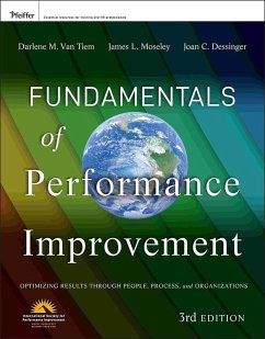 Fundamentals of Performance Improvement (eBook, PDF) - Tiem, Darlene Van; Moseley, James L.; Dessinger, Joan C.