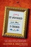 It Sucked and Then I Cried (eBook, ePUB)