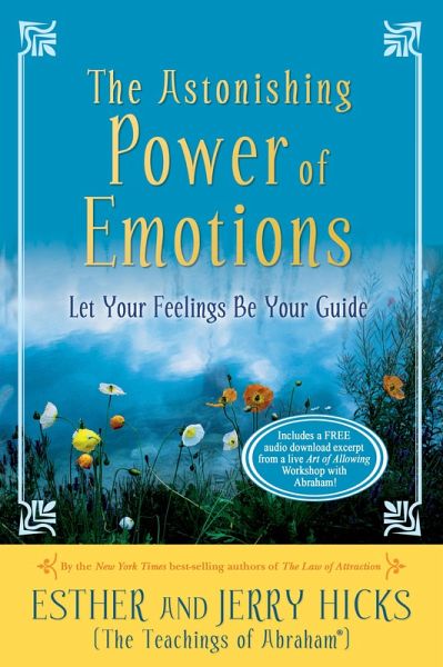 The Astonishing Power of Emotions (eBook, ePUB) The Astonishing Power of Emotions (eBook, ePUB)