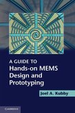 Guide to Hands-on MEMS Design and Prototyping (eBook, ePUB)