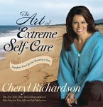 The Art of Extreme Self-Care (eBook, ePUB)