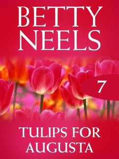 Tulips for Augusta (eBook, ePUB) - Neels, Betty