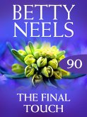 The Final Touch (Betty Neels Collection, Book 90) (eBook, ePUB)