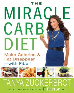 The Miracle Carb Diet (eBook, ePUB) - Zuckerbrot, Tanya