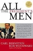 All the President's Men (eBook, ePUB) - Woodward, Bob; Bernstein, Carl