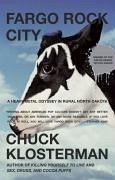 Fargo Rock City (eBook, ePUB) - Klosterman, Chuck