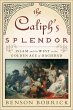 The Caliph's Splendor (eBook, ePUB) - Bild 1