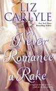 Never Romance a Rake (eBook, ePUB) - Carlyle, Liz