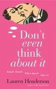 Don't Even Think About It (eBook, ePUB) - Henderson, Lauren