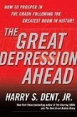 The Great Depression Ahead (eBook, ePUB) The Great Depression Ahead (eBook, ePUB)