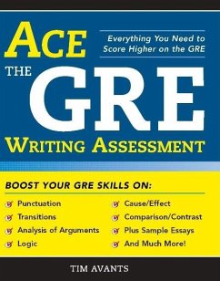 Ace the GRE Writing Assessment (eBook, ePUB) - Avants, Timothy