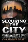 Securing the City (eBook, ePUB) - Dickey, Christopher